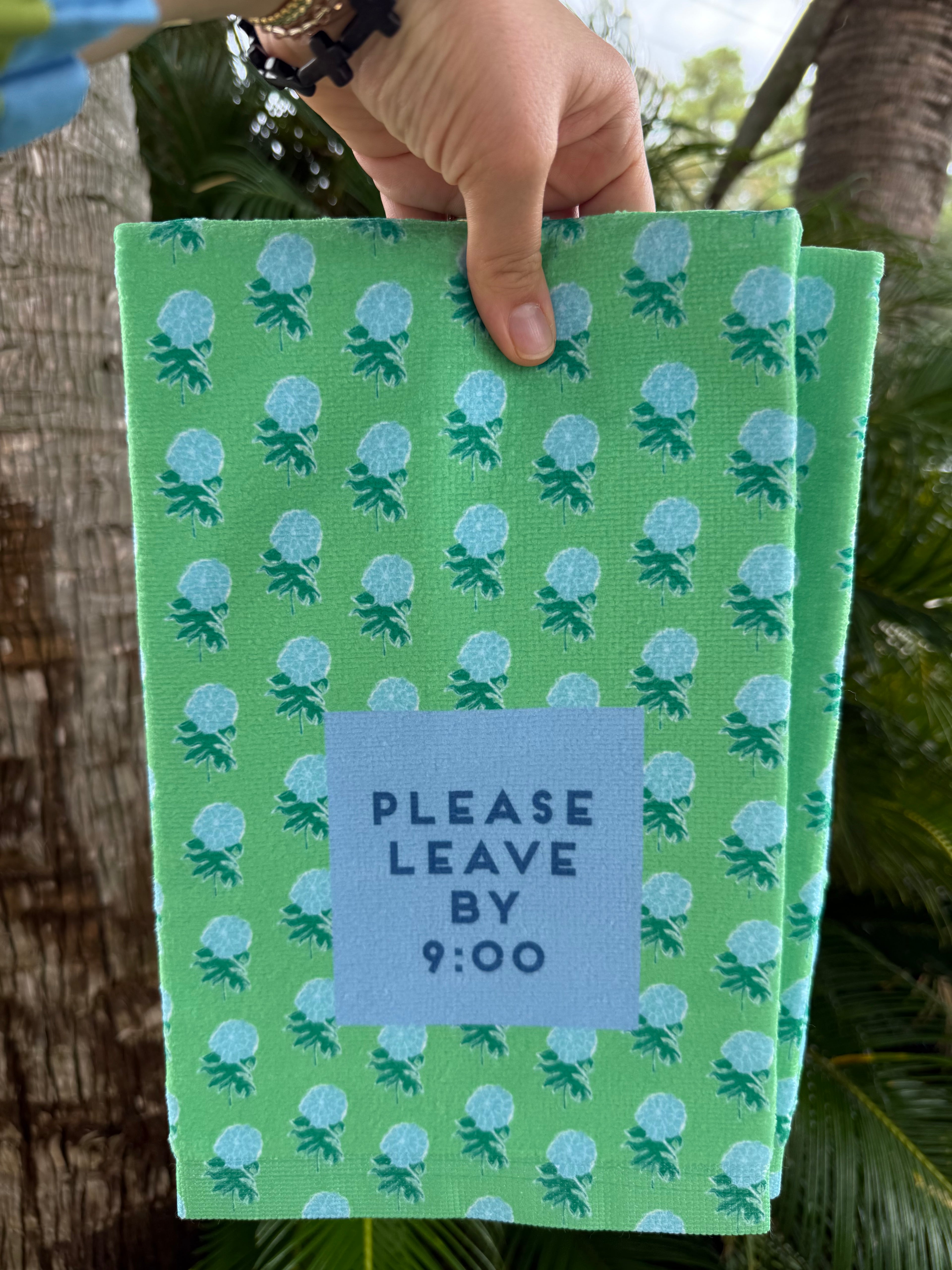 Please Leave By 9 Hand Towel