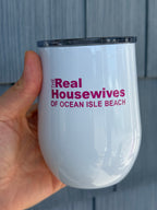 The Real Housewives of Ocean Isle Beach 12oz. Wine Cup
